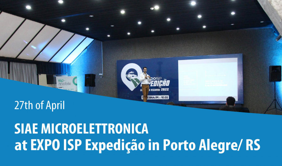 SIAE MICROELETTRONICA DO BRASIL at EXPO ISP Expedição in Porto Alegre/ RS