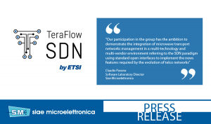SIAE MICROELETTRONICA being one of the founding Members of ETSI TeraflowSDN Working Group