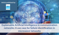 Explainable Artificial Intelligence in communication networks: A use case for failure identification in microwave networks